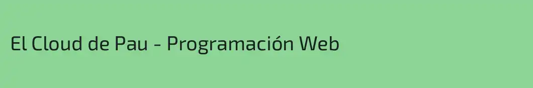 El Cloud de Pau - Programación Web